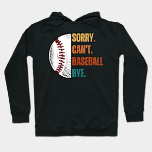 Sorry. Can't. Baseball. Bye. baseball player baseball season Grunge Clover Baseball Hoodie